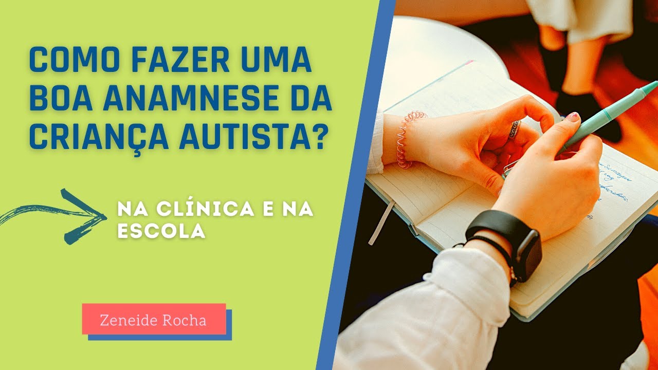 COMO FAZER UMA BOA ANAMNESE? 👉AUTISMO