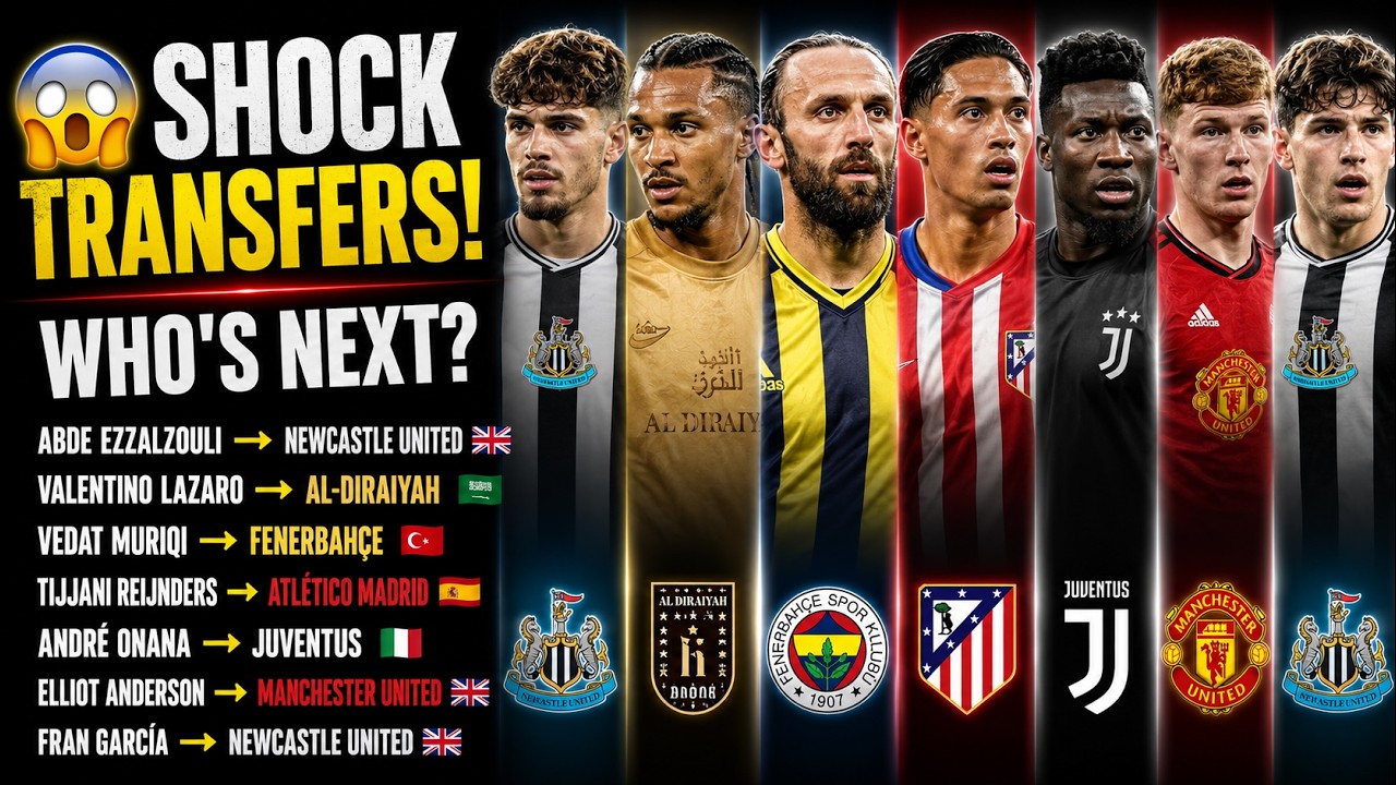🔥 DONE DEALS & SHOCK MOVES! Europe's Transfer Market Explodes!