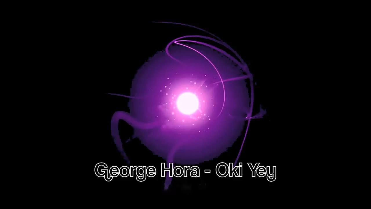George Hora - Oki Yey | Audio