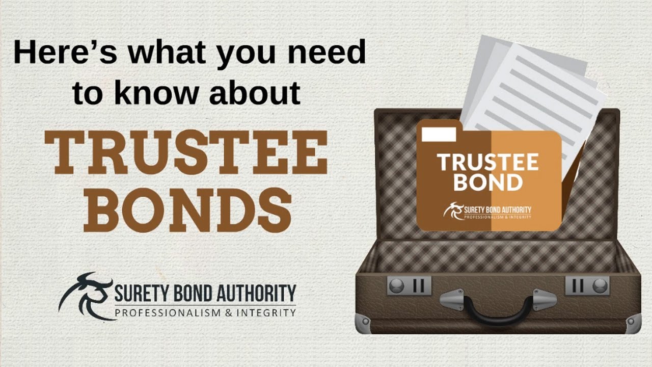 What are Trustee Bonds?