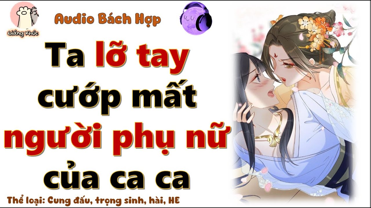 [GK Tập 20] Ta lỡ tay cướp mất người phụ nữ của ca ca