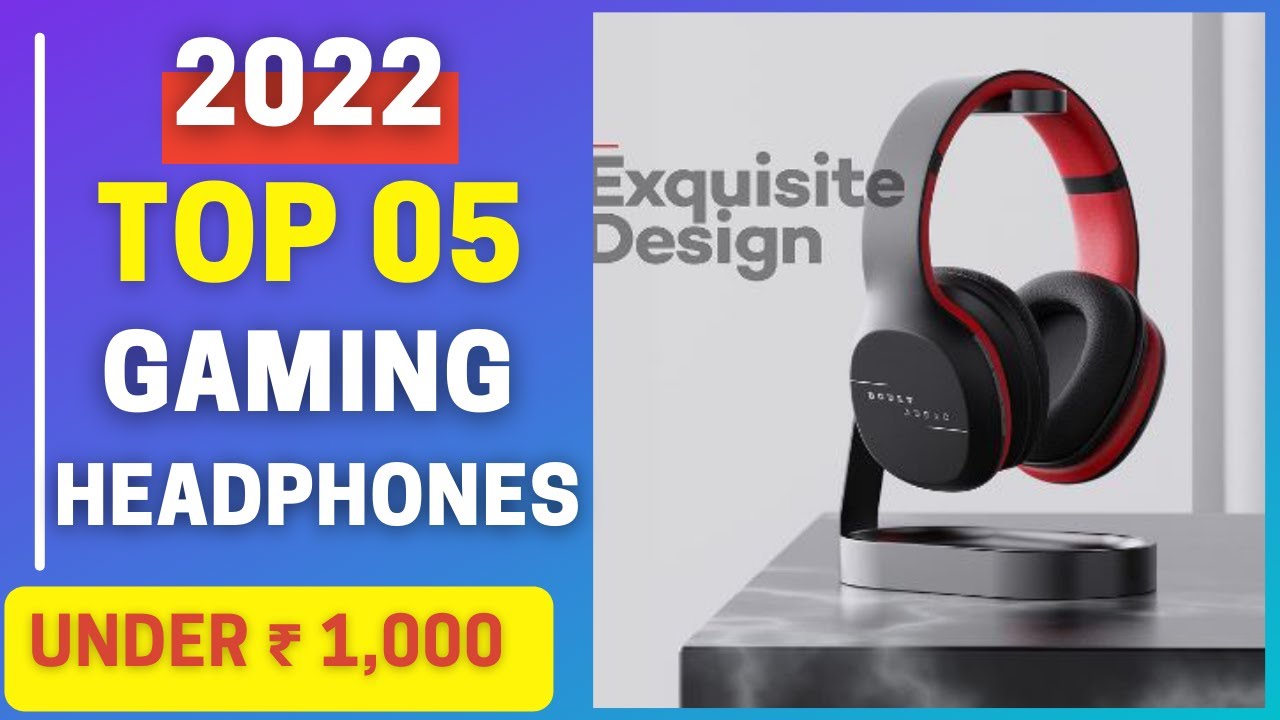 Best Gaming Headphones Under Rs 1000 | Top 5 gaming headphone in 2022 | budget gaming headphone