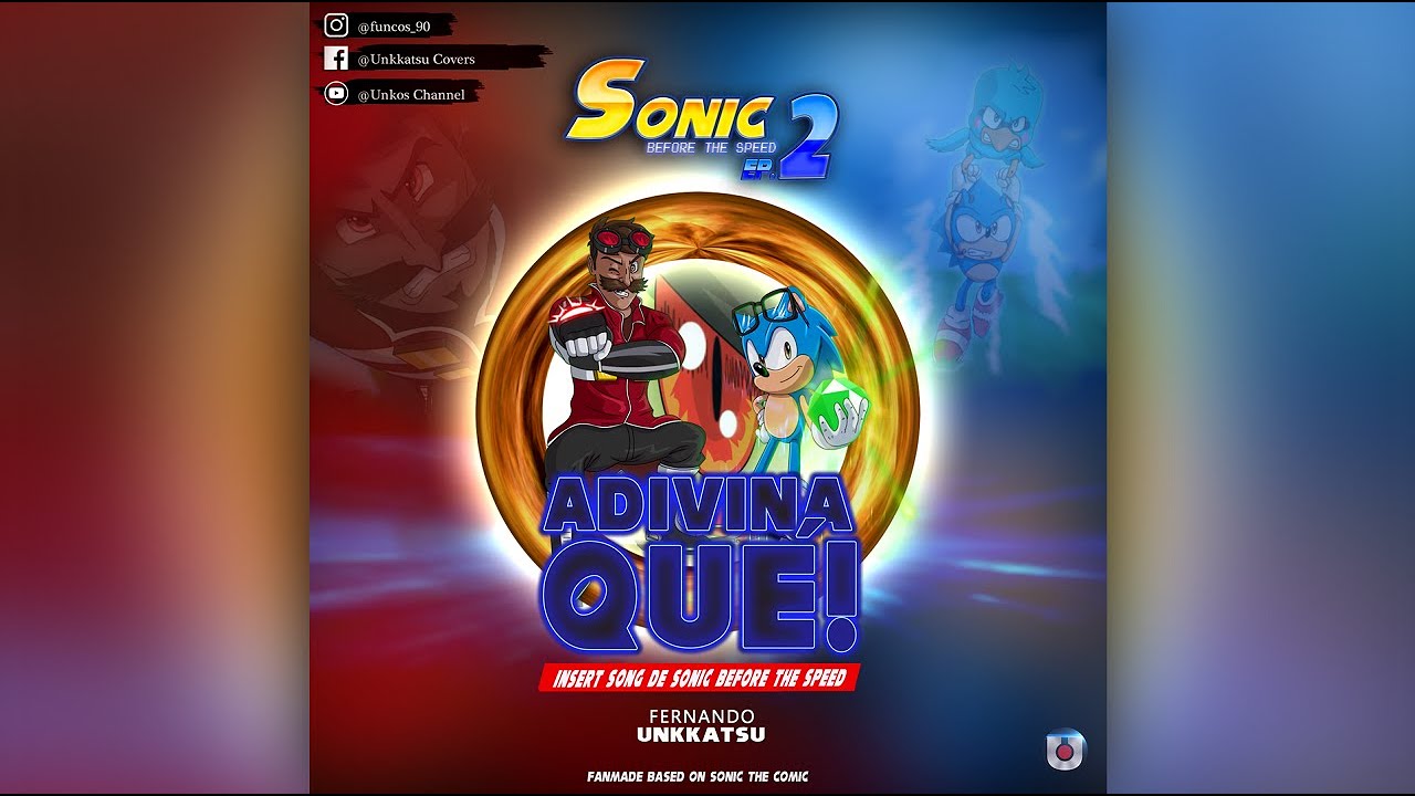 ADIVINA QUÉ! (Full Version) (Insert Song de Sonic Before The Speed)