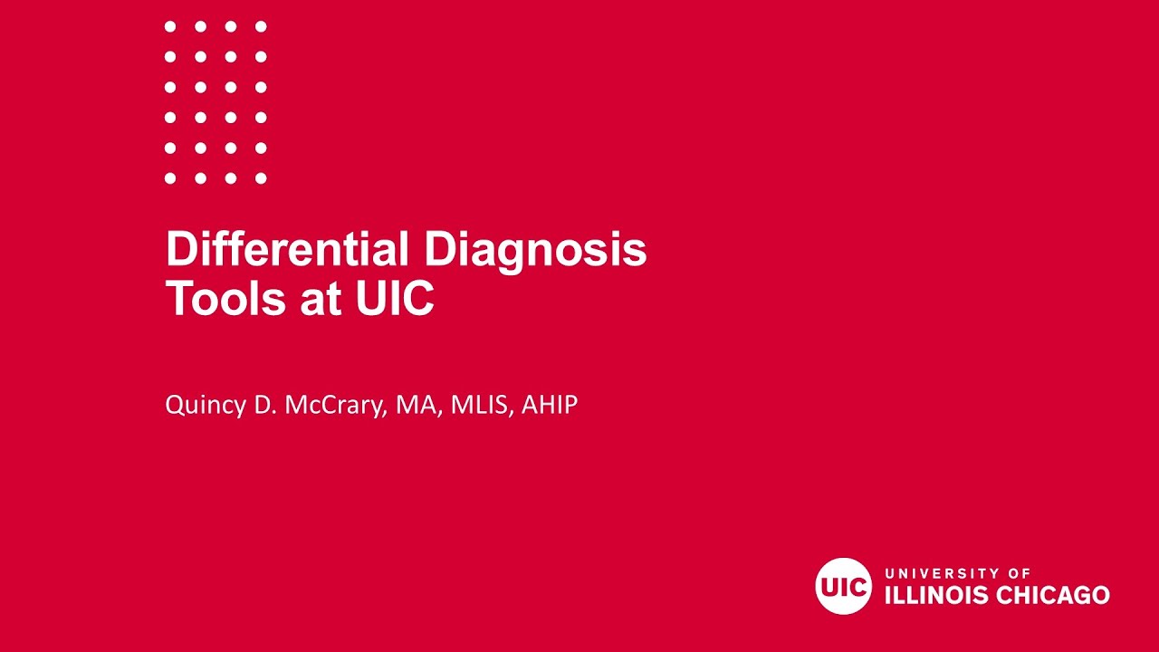 Differential Diagnosis Tools at UIC