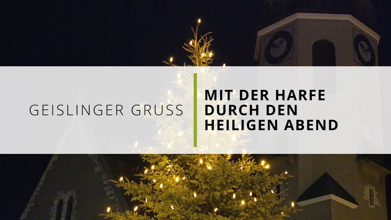 Geislinger Gruß | Mit der Harfe durch den Heiligen Abend