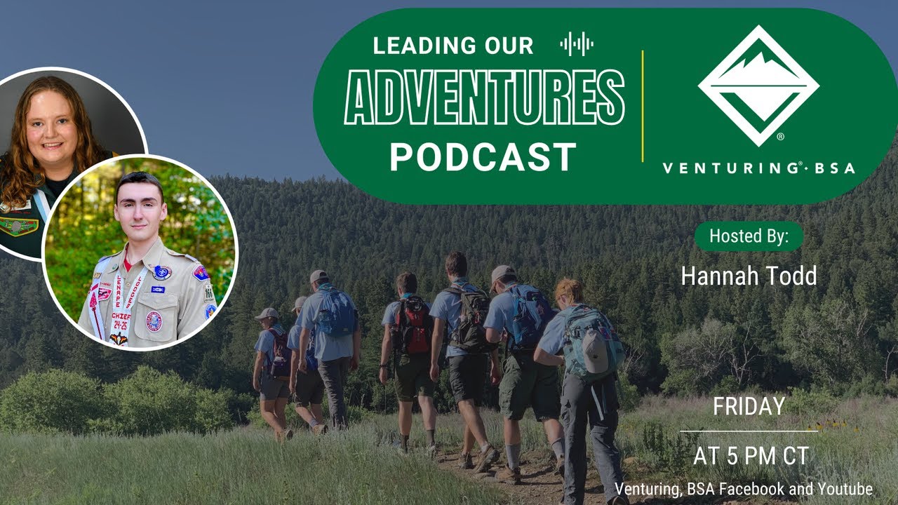 Leading Our Adventures - Ep 23 - NYLT and Venturing