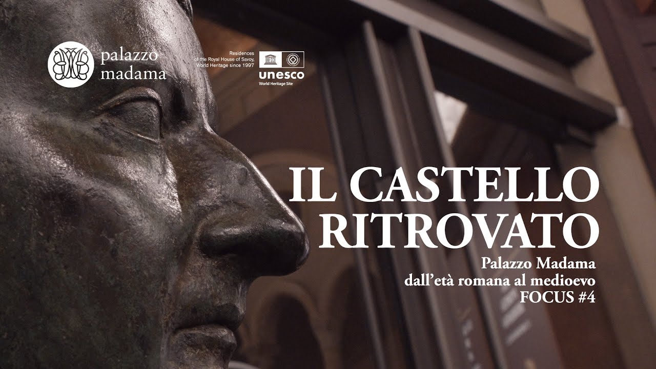 Il Castello Ritrovato - Palazzo Madama dall'età romana al medioevo - FOCUS 4