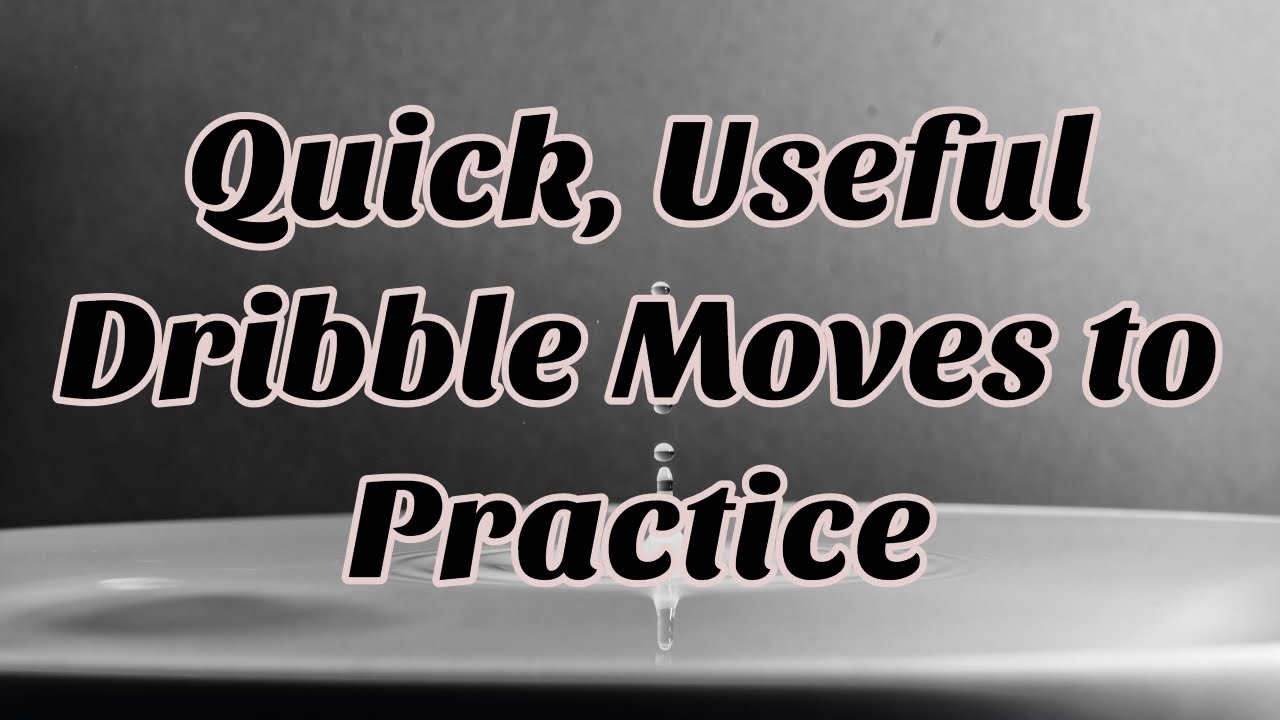 Quick & Effective Dribble Moves - Basketball Ballhandling Drills