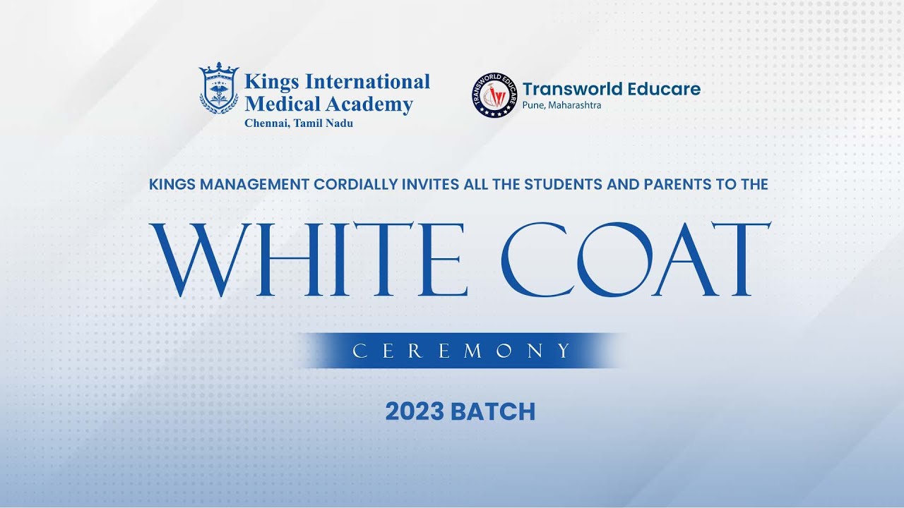 Kings White Coat Ceremony 2023 Batch