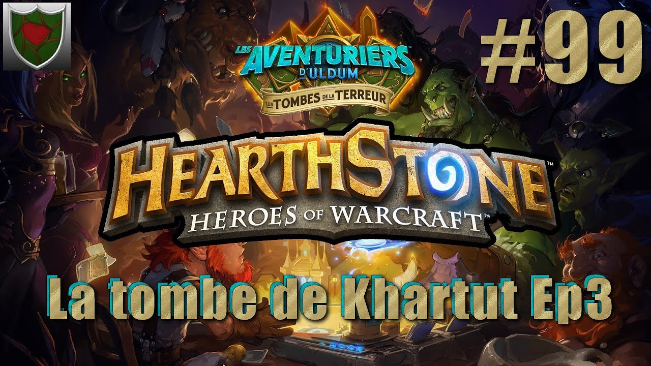 Hearthstone #99 - La tombe de Khartut Ep3