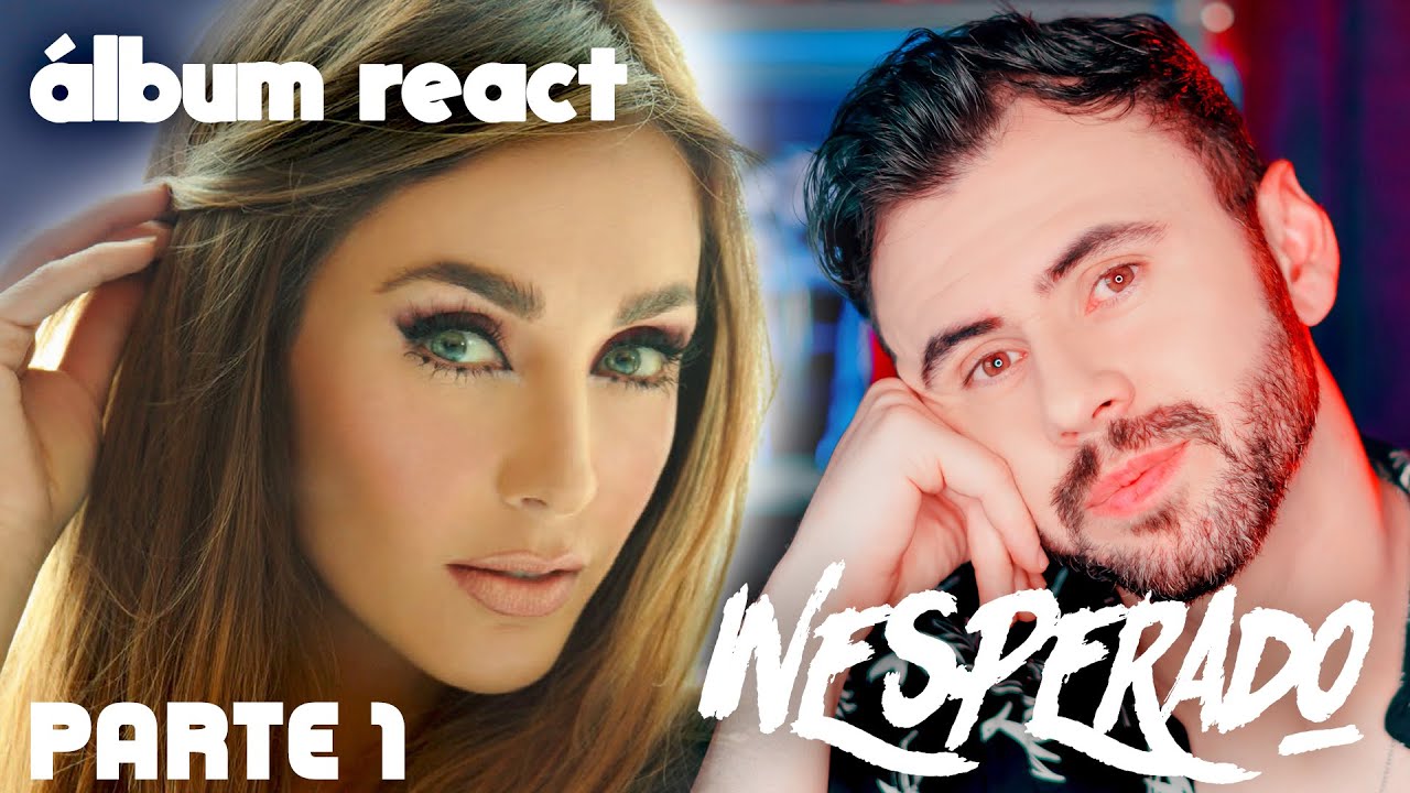 (Álbum/React) Anahí - Inesperado Pt. 1 Están Ahí | Juntos En La Oscuridad | Temblando