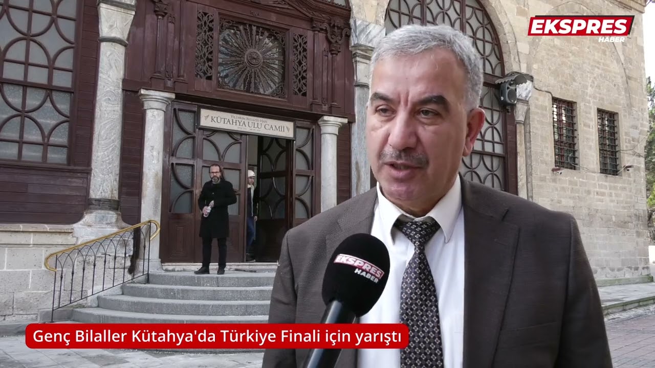 Kütahya’da Genç Bilaller, Türkiye finalleri için yarıştı