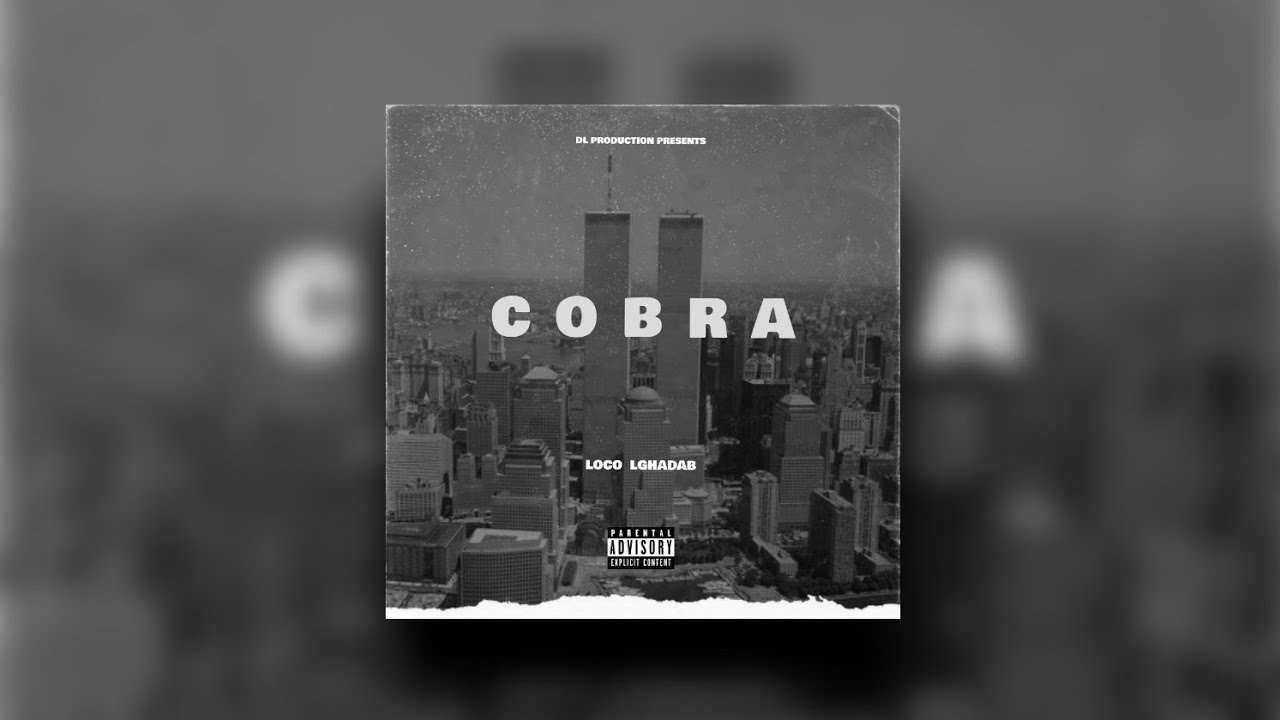 Loco Lghadab - COBRA | الكُوبْرا ( Audio Video ) Prod. Cobra
