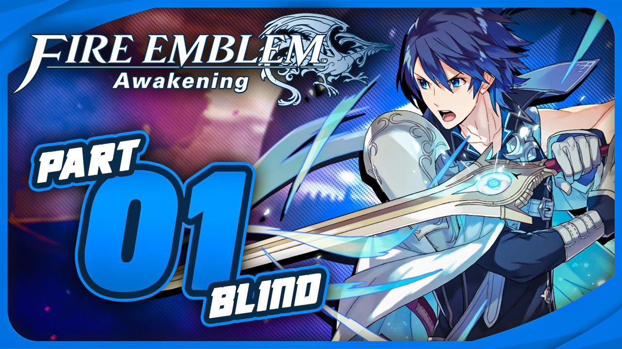 Fire Emblem Awakening | Blind Playthrough | Starting My Journey to Play EVERY Fire Emblem | 01