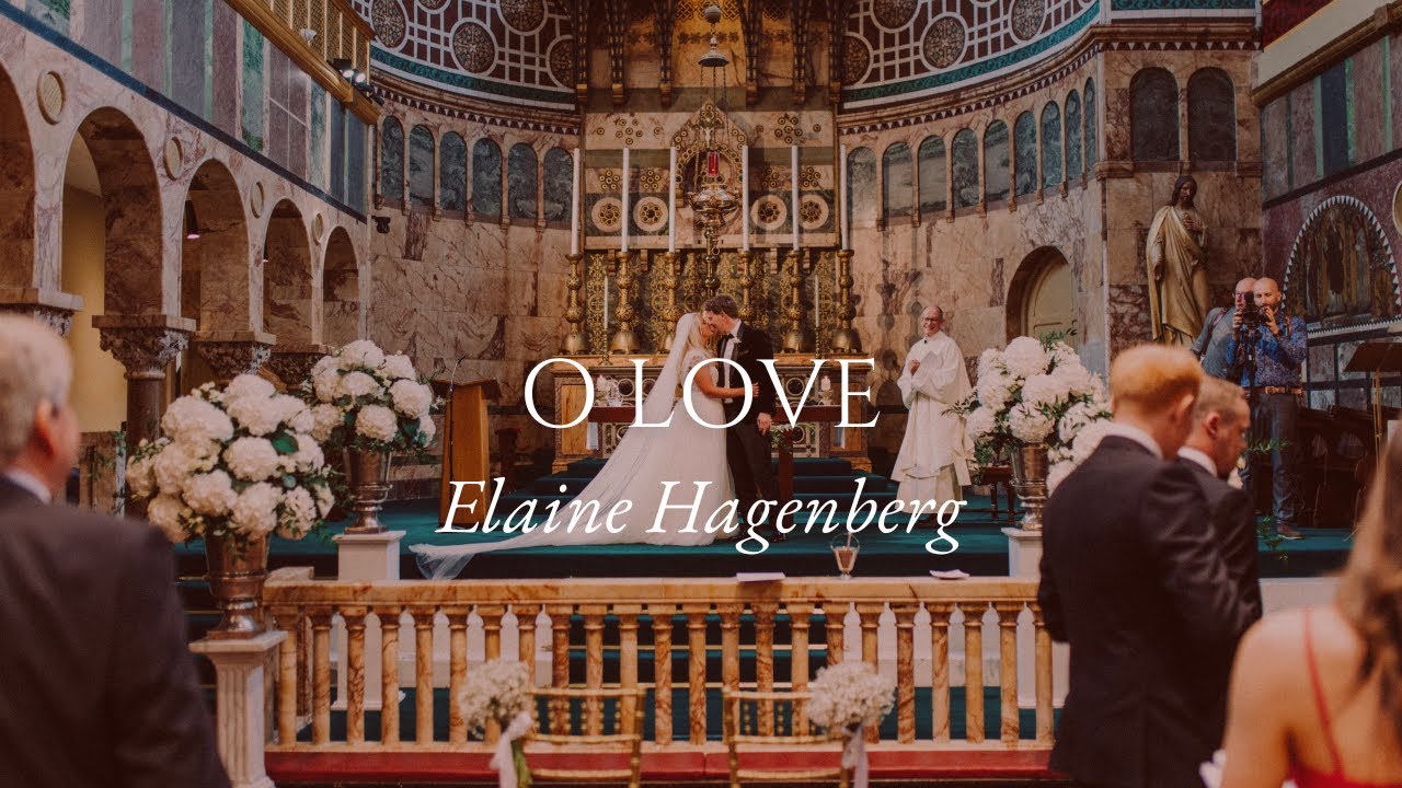 O Love - Elaine Hagenberg - Newman Vocare Ensemble