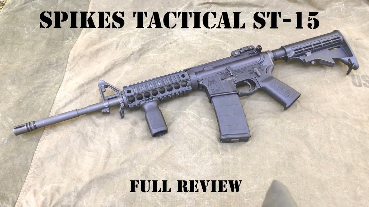 SPIKES TACTICAL ST-15 (full review and discussion)