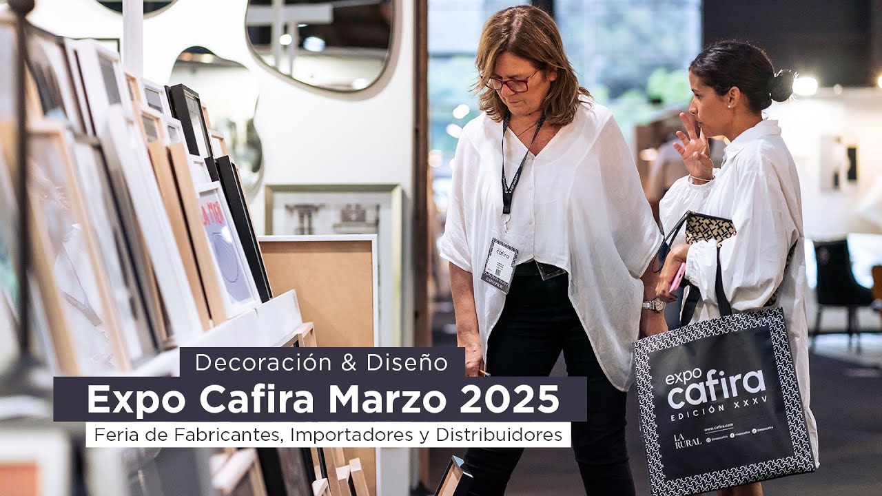 Expo Cafira Marzo 2025 • Recorrido por la feria de diseño y decoracion para proveedores