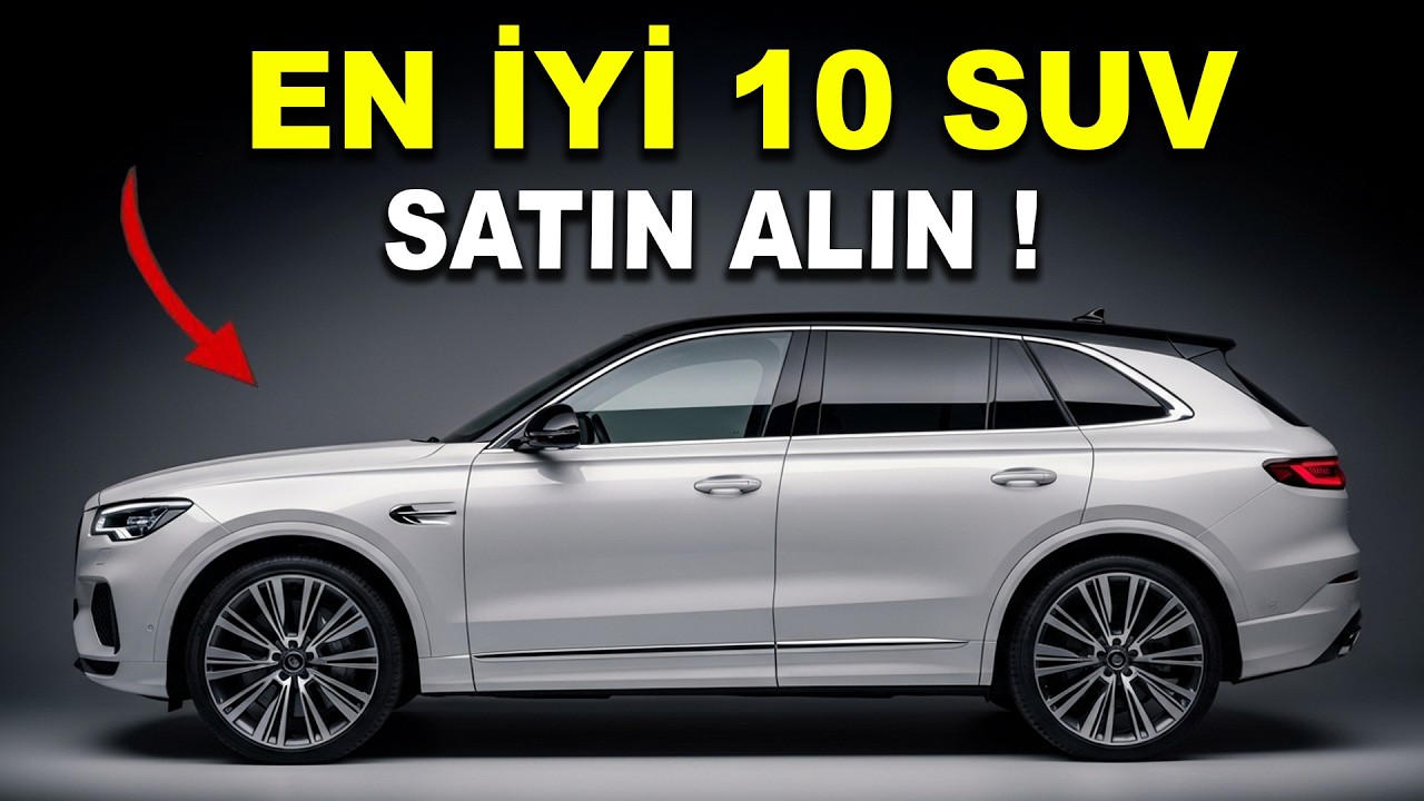 2026'da Satın Alabileceğiniz En İyi 10 SUV Araba! (Hemen Alın)