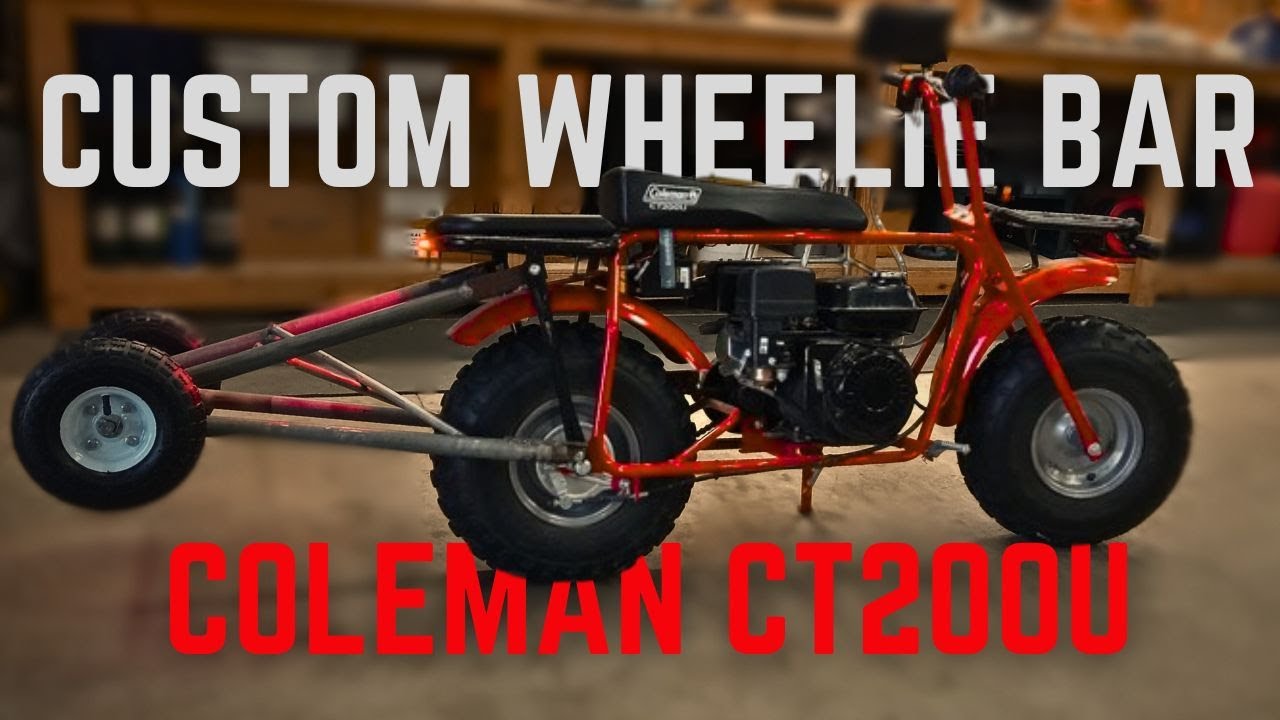 Homemade Minibike wheelie bar? Coleman CT200U