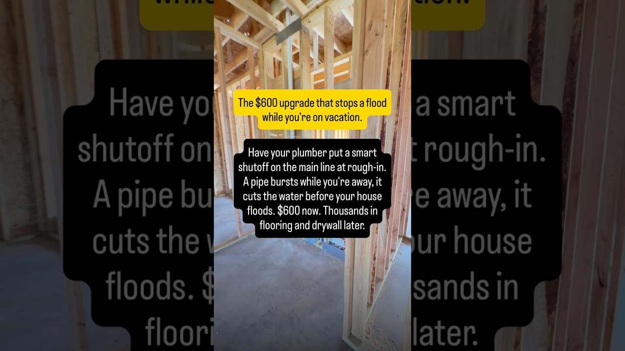 Smart Water Shut Off Valve for New Construction: The $600 Upgrade That Stops a Flood #shorts