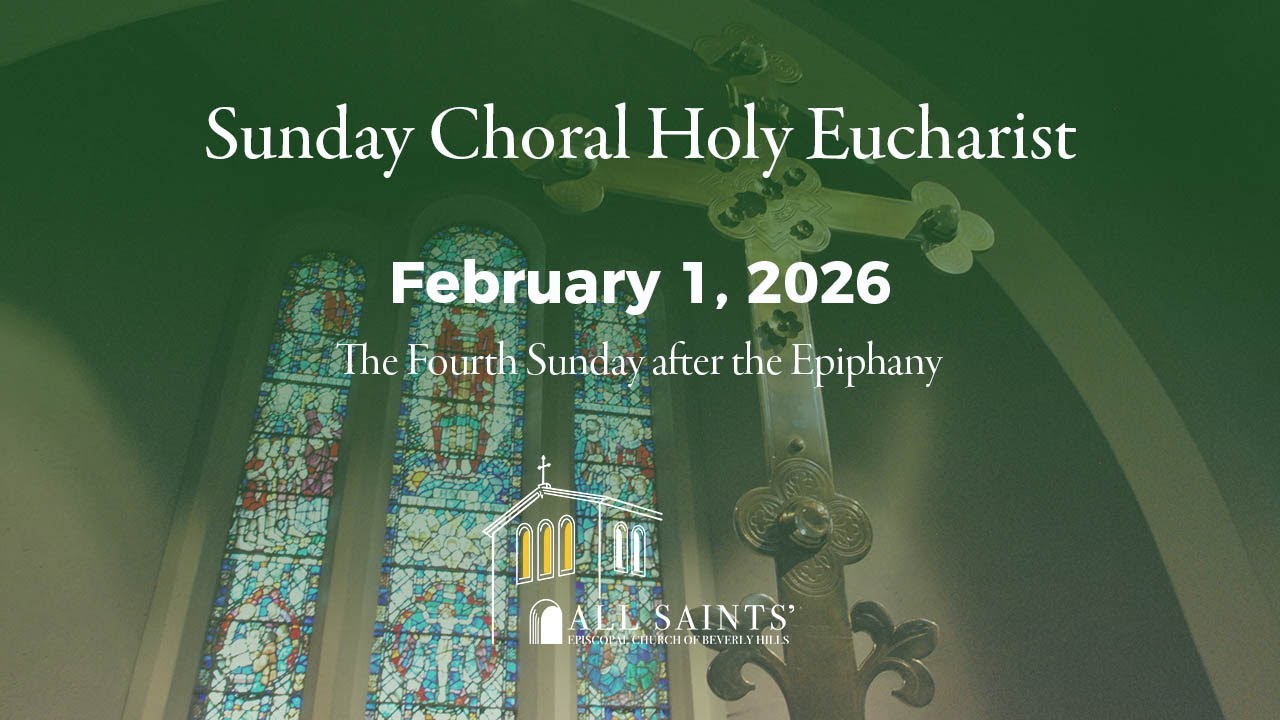Sunday, February 1 • Choral Holy Eucharist with sermon by the Very Rev. Gary Hall