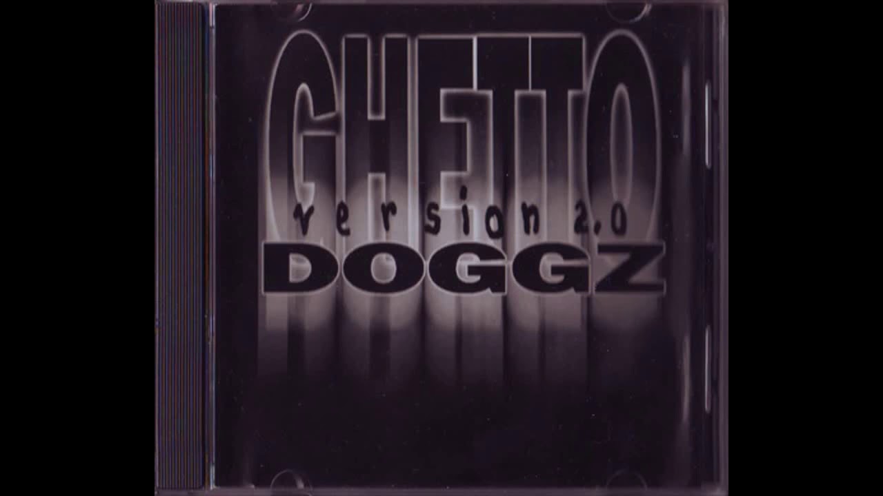 Ghetto Doggs - Version 2.0 (full album)