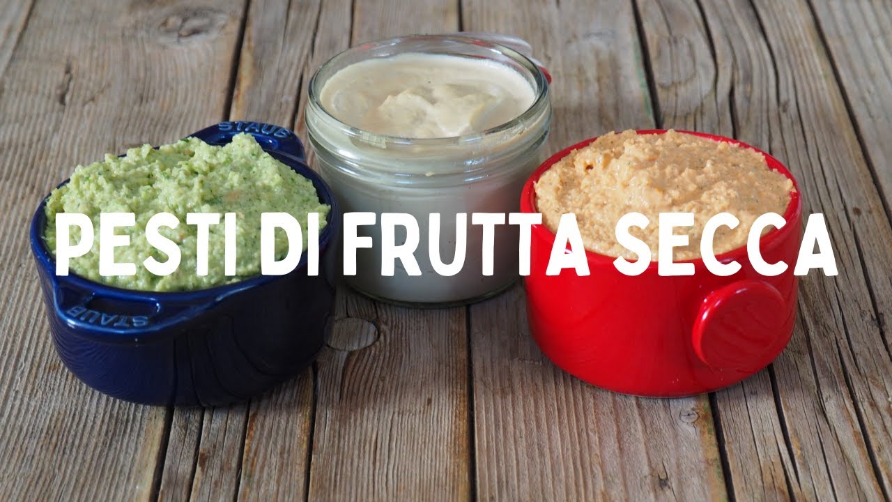 Tre PESTI DI FRUTTA SECCA deliziosi per PASTA e BRUSCHETTE | Ricette salate facili
