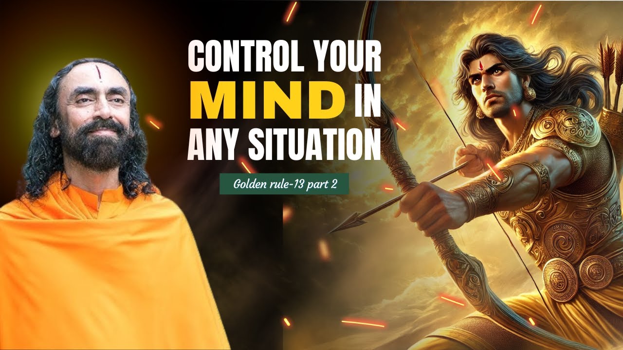 How to CONTROL Your MIND in Every Situation? Learn from Arjun | Swami Mukundananda | Bhagavad Gita
