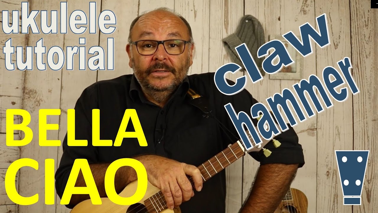 BELLA CIAO Clawhammer Ukulele  Cover - Tutorial von 