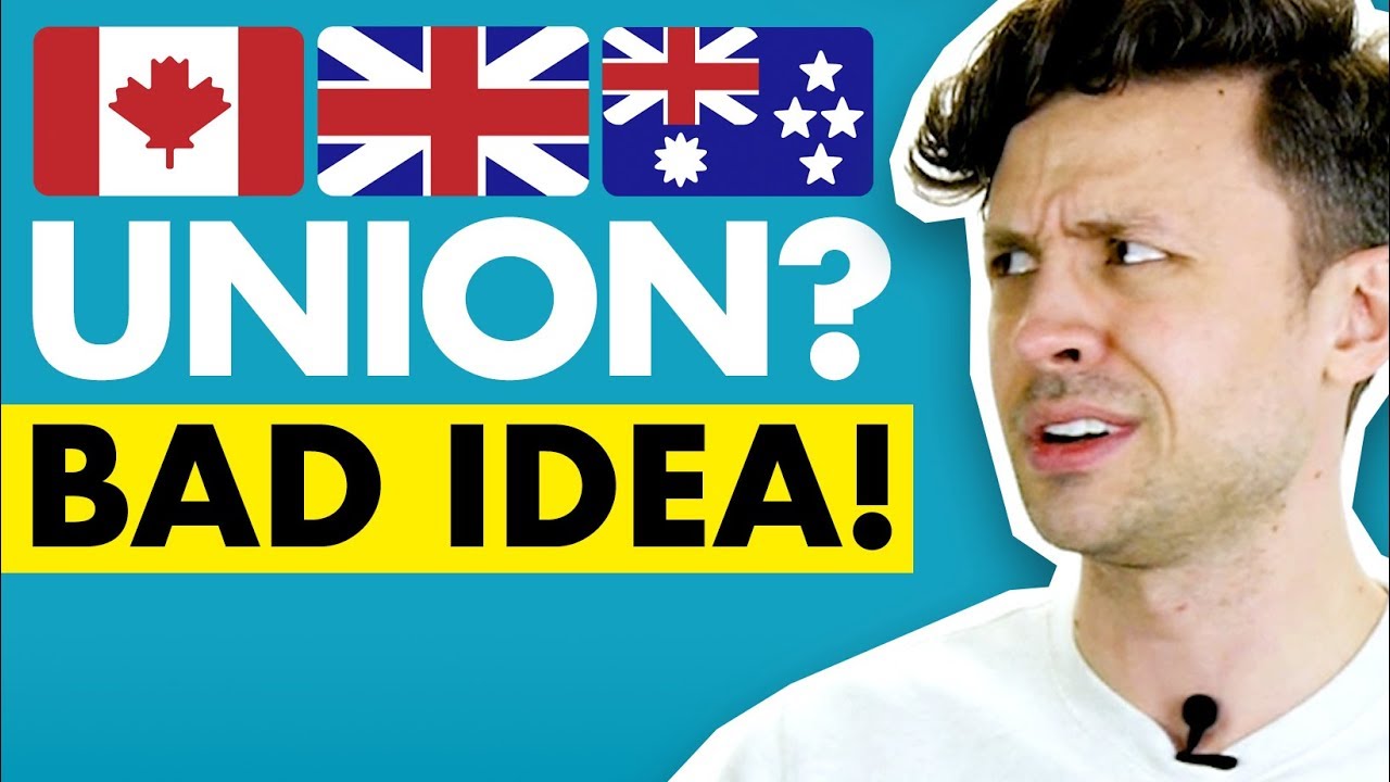Should Canada, Britain and Australia join together?