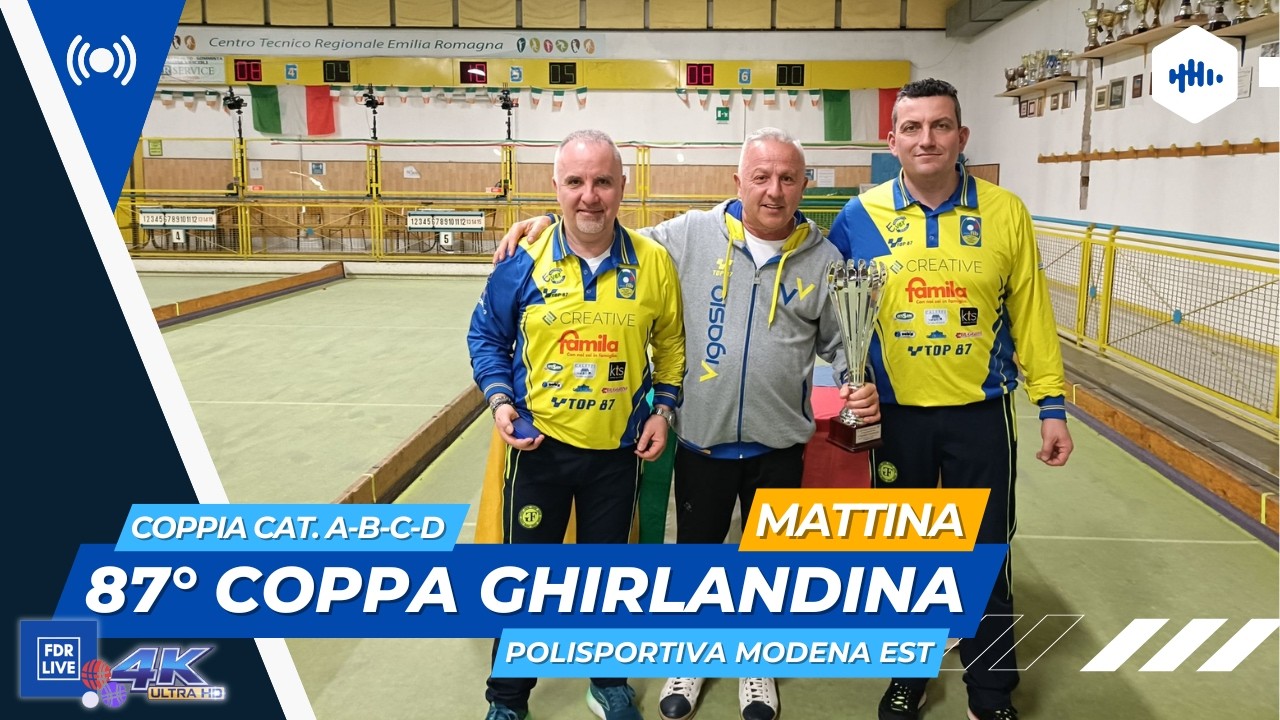 MATTINA - 87° COPPA GHIRLANDINA - Coppia Cat. A, B, C, D - Polisportiva Modena EST