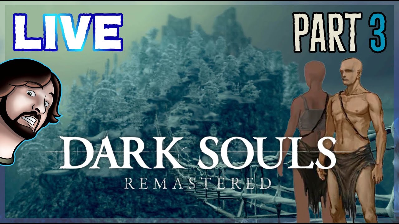 Dark Souls: Remastered [Deprived] LIVE | Part 3 | HamsterBomb