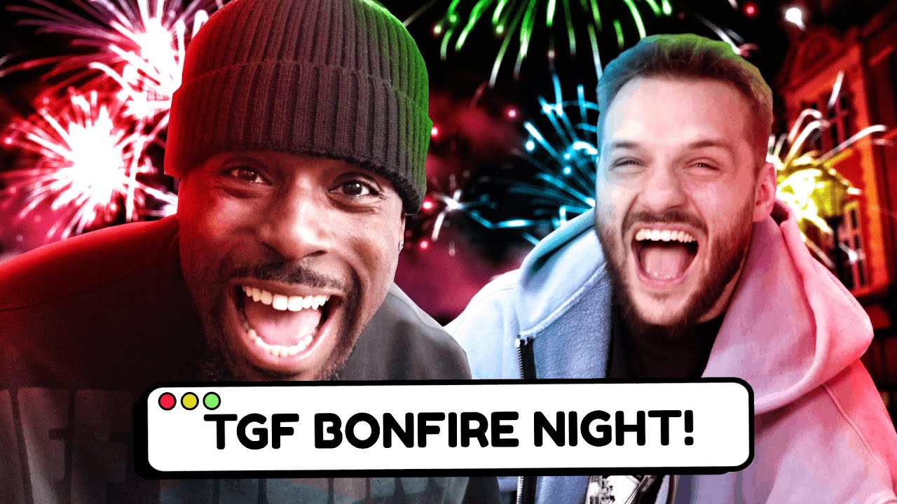 TGFbro Cause Chaos on Bonfire Night!
