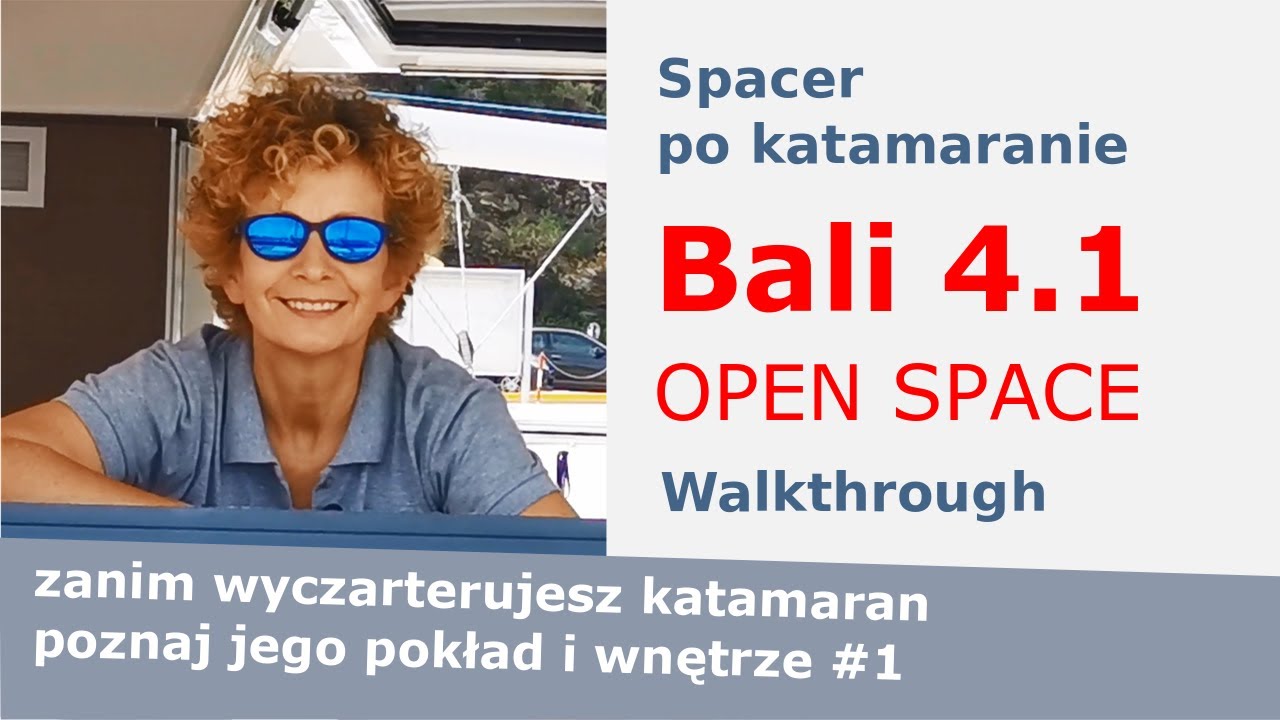 Katamaran Bali 4.1 - na spacer zaprasza Magda Koczewska