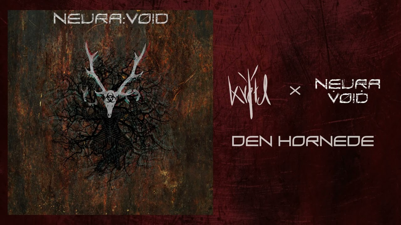 KVELD x NEURA:VOID - Den Hornede | Industrial Version