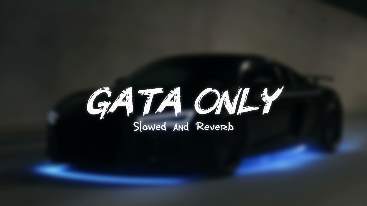 Gata Only (Slowed And Reverb) - FloyyMenor & Cris MJ | English Music || #gataonly #crismj 