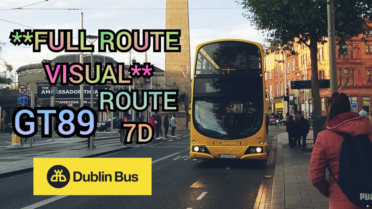 FULL Route Visual | Route 7D | (O'Connell Street - Dalkey Village) | Dublin Bus GT89 (132-D-6202).