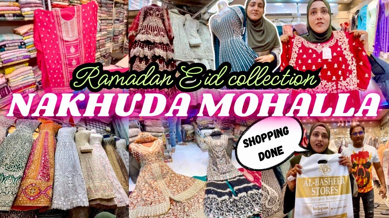 Nakhuda Mohalla Market | Ramadan Eid Collection | Eid Shopping Done {AFREEN DASTARKHWAN} Vlog 2025