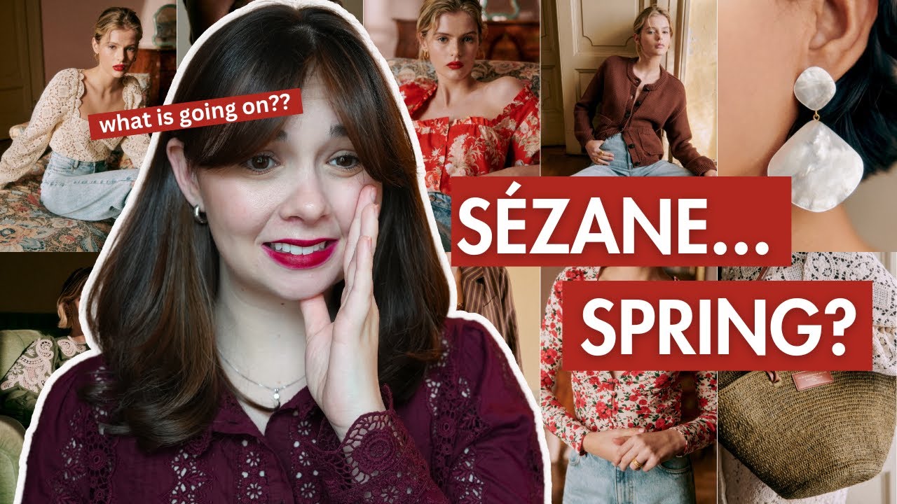 MY THOUGHTS ON THE LATEST S&Eacute;ZANE SPRING COLLECTION...