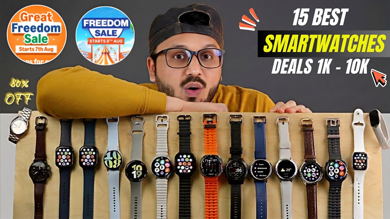 Top 15 Best Smartwatch Deals On Flipkart Freedom Sale⚡️Best Smartwatch Under 2000, 3000, 5000, 10000