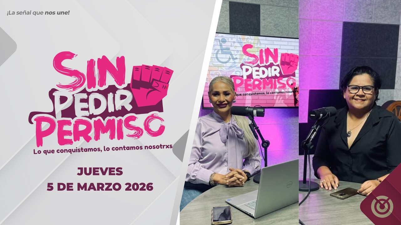 🏳️‍🌈✨ Sin Pedir Permiso. - 05 de marzo 2026.