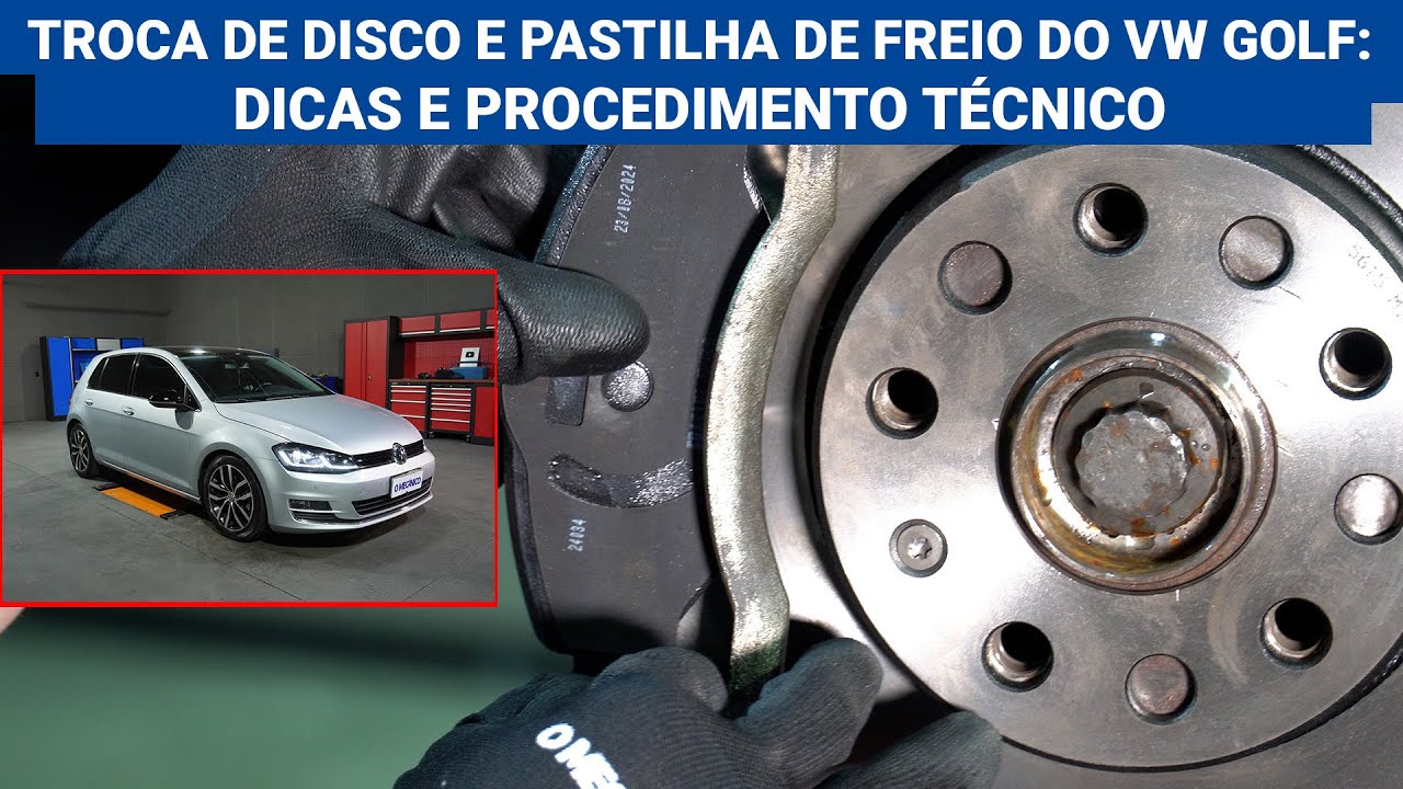 Troca de pastilhas e disco em um VW Golf: passo a passo, sensores e dicas