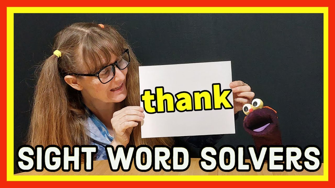 Sight Word Thank And Its Meaning | Sight Word Thank Song | High Frequency Word Thank