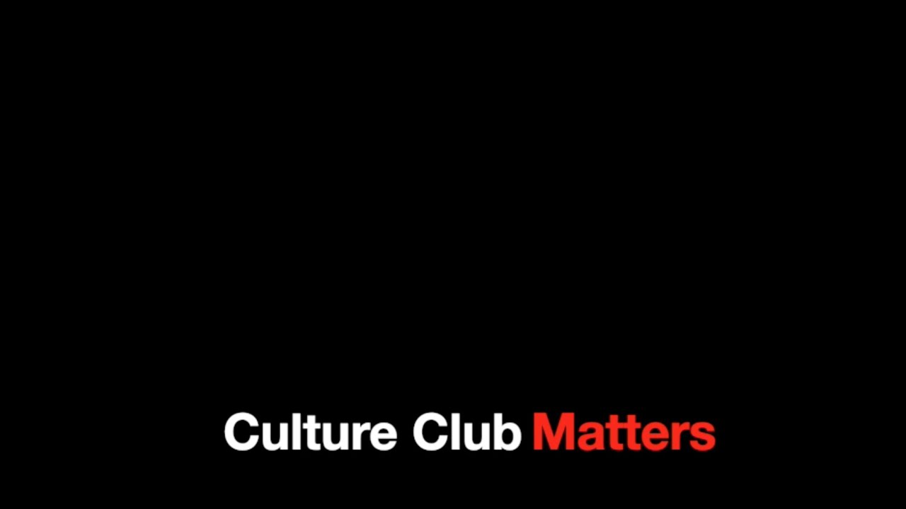 Culture Club Matters