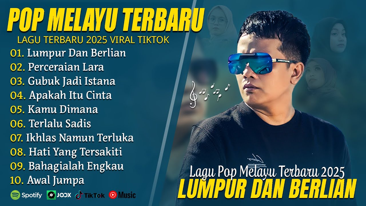 LUMPUR DAN BERLIAN (LIRIK) FULL ALBUM TERBAIK (MIX) PERCERAIAN LARA - LAGU POP MELAYU TERBARU 2025