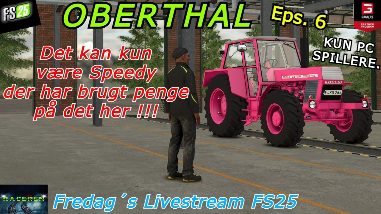 Live-stream med Oberthal FS25. # 6