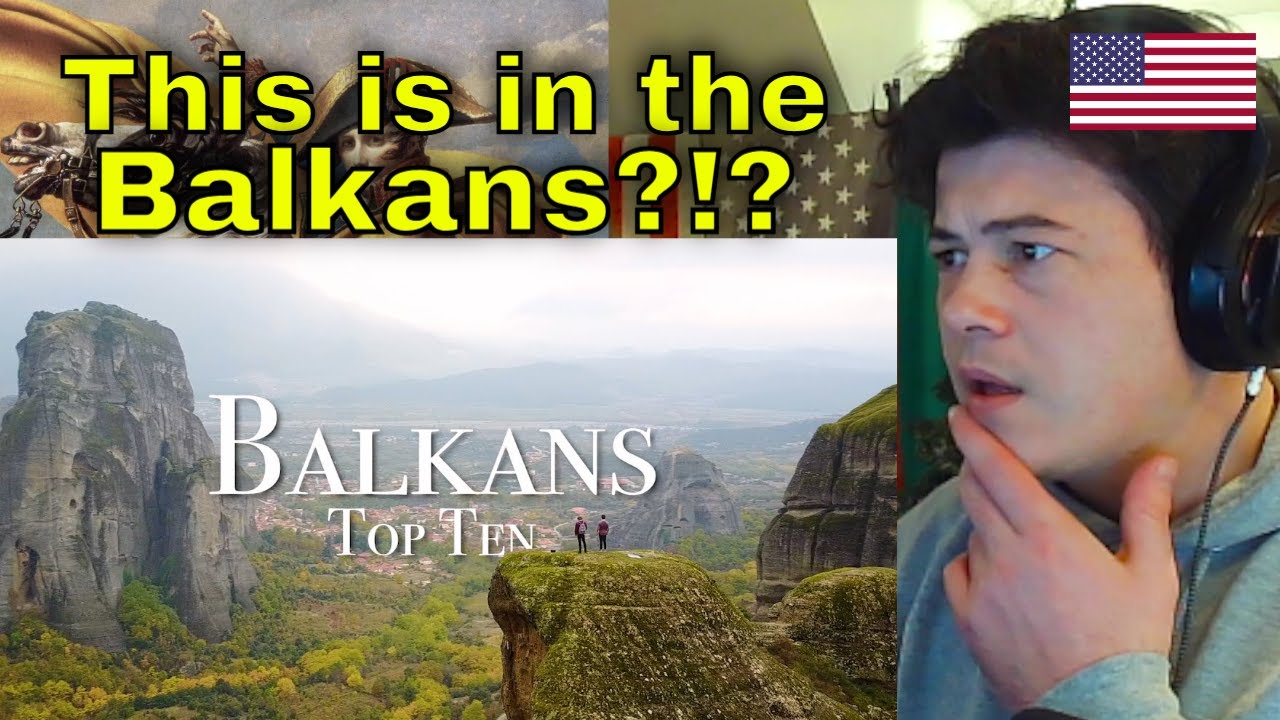 American Reacts: 10 лучших мест для посещения на Балканах