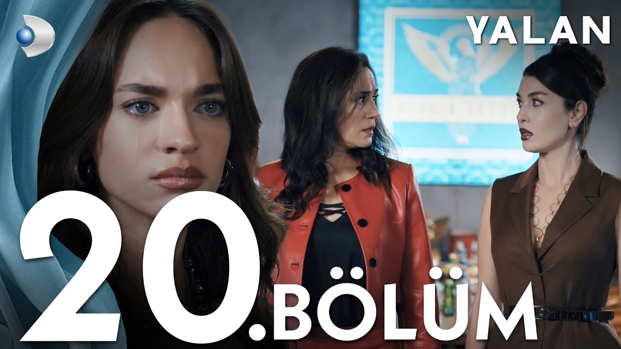 Yalan 20. B&ouml;l&uuml;m I Full B&ouml;l&uuml;m