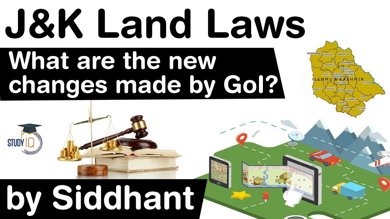 New Land Laws in Jammu & Kashmir - What are the new changes made by Centre in J&K's Land Laws? #UPSC