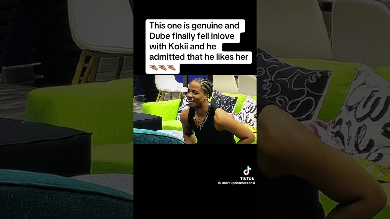 Dube likes Koki, he can't fool us😅 Big brother Mzansi 2026